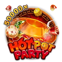 HOT POT PARTY - BETPLAY138