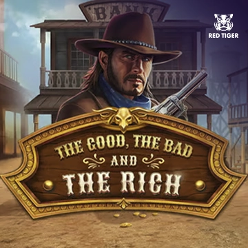 The Good, The Bad and The Rich - BETPLAY138