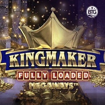 Bigtime : Kingmaker Fully Loaded - BETPLAY138