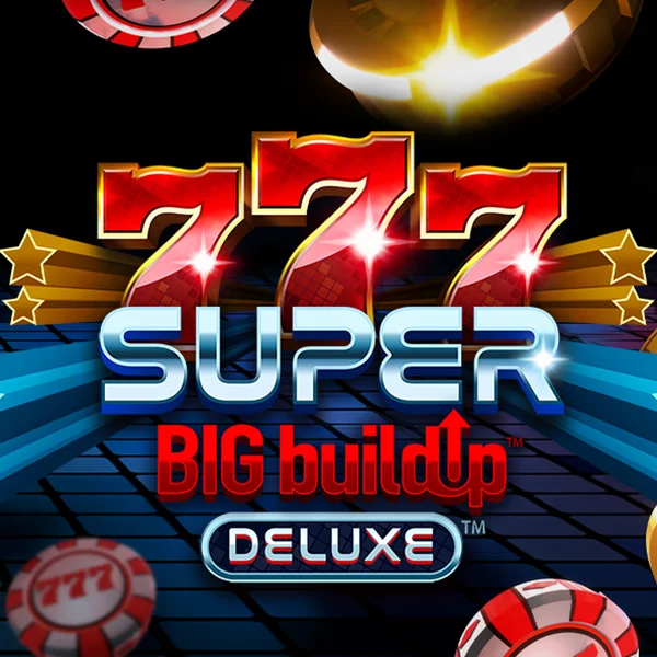 Microgaming : 777 Super BigBuildUp&trade; Deluxe&trade; - BETPLAY138