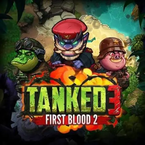 Tanked 3: First Blood 2 - BETPLAY138