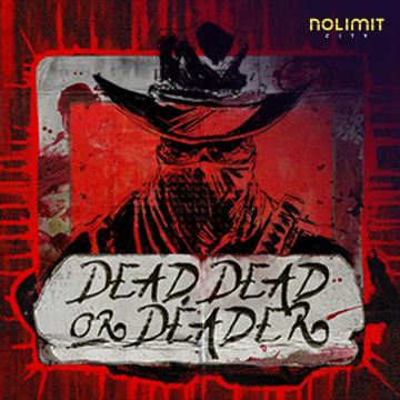 Dead, Dead Or Deader - BETPLAY138