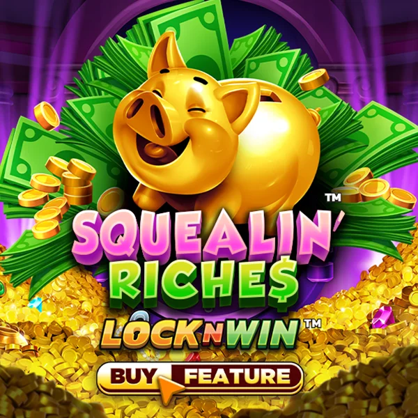 Squealin Riches - BETPLAY138