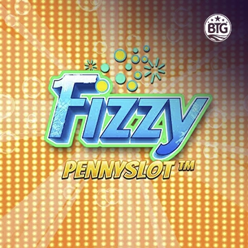 Bigtime : Fizzy Pennyslot - BETPLAY138