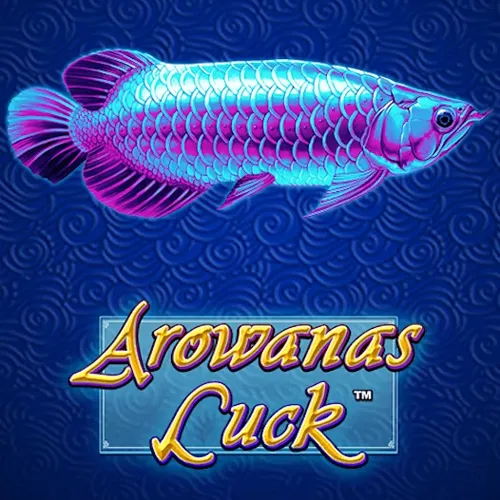 Arowanas Luck - BETPLAY138